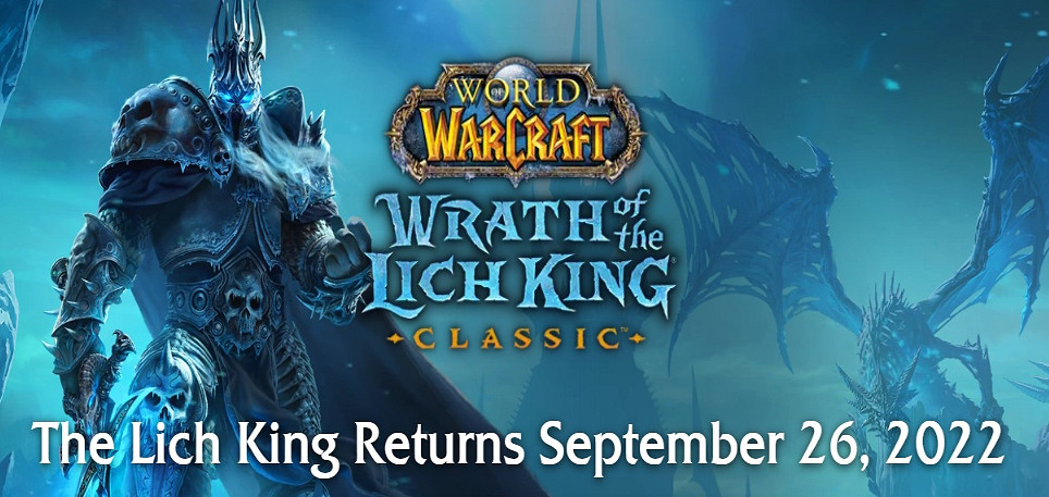 《魔獸世界懷舊服》“WLK”上線日期泄露：9月27日！