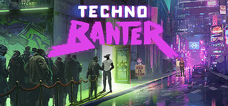 俱樂部保鏢模擬《Techno Banter》上架Steam 預定三季度發售