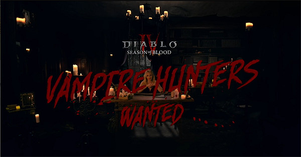 《暗黑4》吸血鬼獵人通緝活動預告公布 女星莎拉出演! 《暗黑4》吸血鬼獵人通緝活動預告公布 女星莎拉出演!