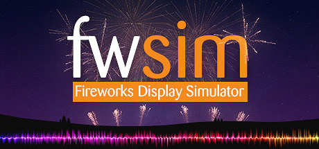 3D模擬新作《FWsim 煙火表演模擬器》上架Steam！