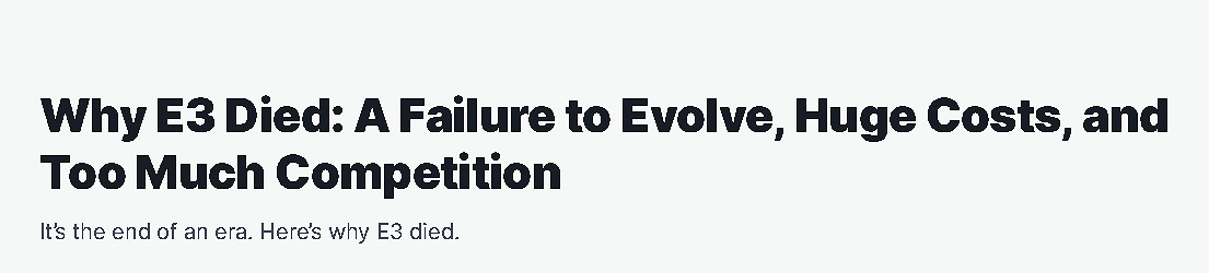 IGN談E3展停辦的原因：參展成本高昂 嘗試變革失敗！