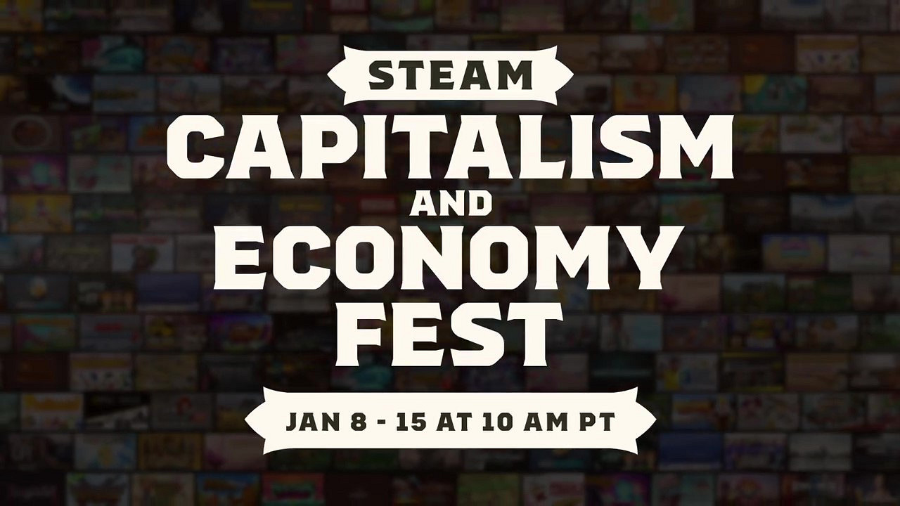 Steam資本主義和經濟節預告 1月9日開幕 Steam資本主義和經濟節預告 1月9日開幕