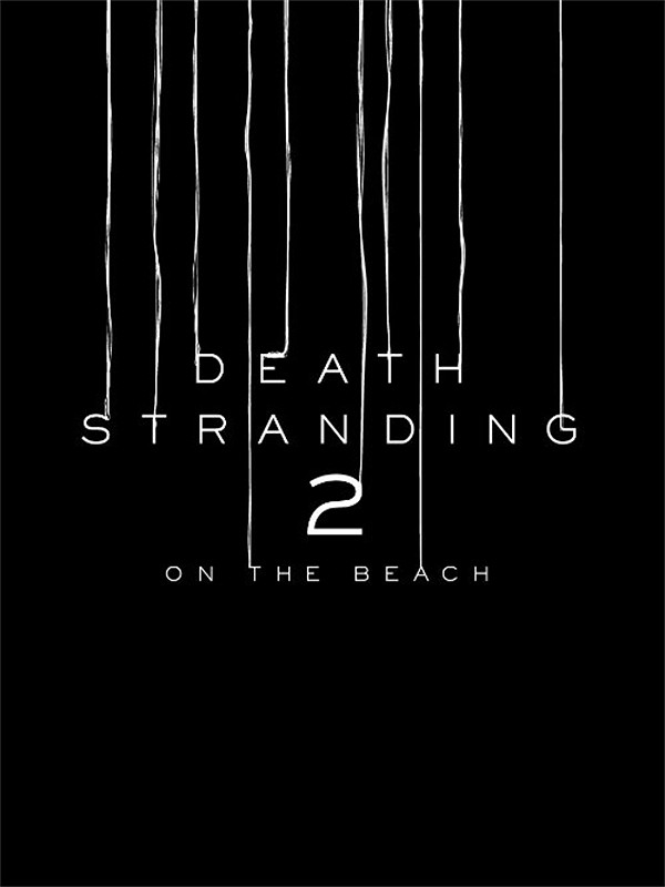 小島秀夫公布《死亡擱淺2》海報:涵蓋主角團和新反派 小島秀夫公布《死亡擱淺2》海報:涵蓋主角團和新反派