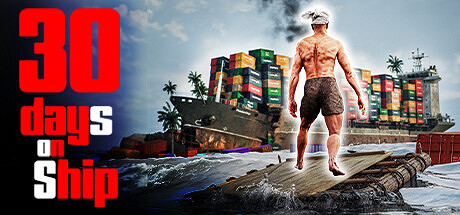 《30 Days on Ship》Steam上線 海難貨輪生存冒險