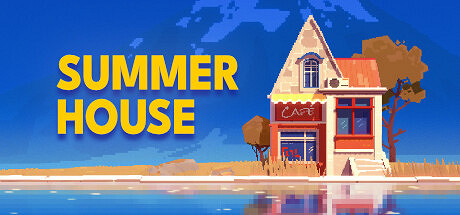 《SUMMERHOUSE》登陸Steam 小清新沙盒建設 《SUMMERHOUSE》登陸Steam 小清新沙盒建設