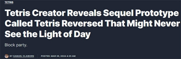 《俄羅斯方塊》作者透露續作正在開發中 已過去13年